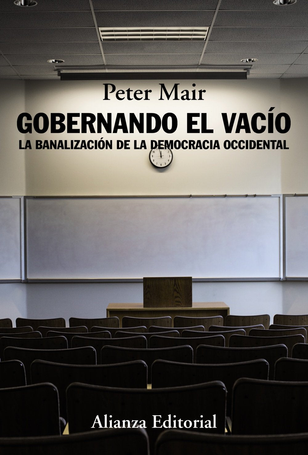 Gobernando el vacío: La banalización de la democracia occidental book