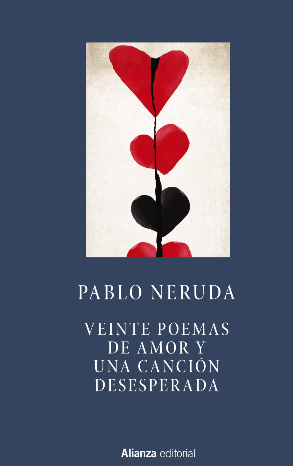 Veinte poemas de amor y una canción desesperada (Libros Singulares (LS)) Poetry