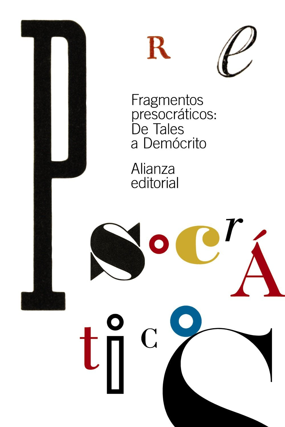 Fragmentos presocráticos: De Tales a Demócrito book