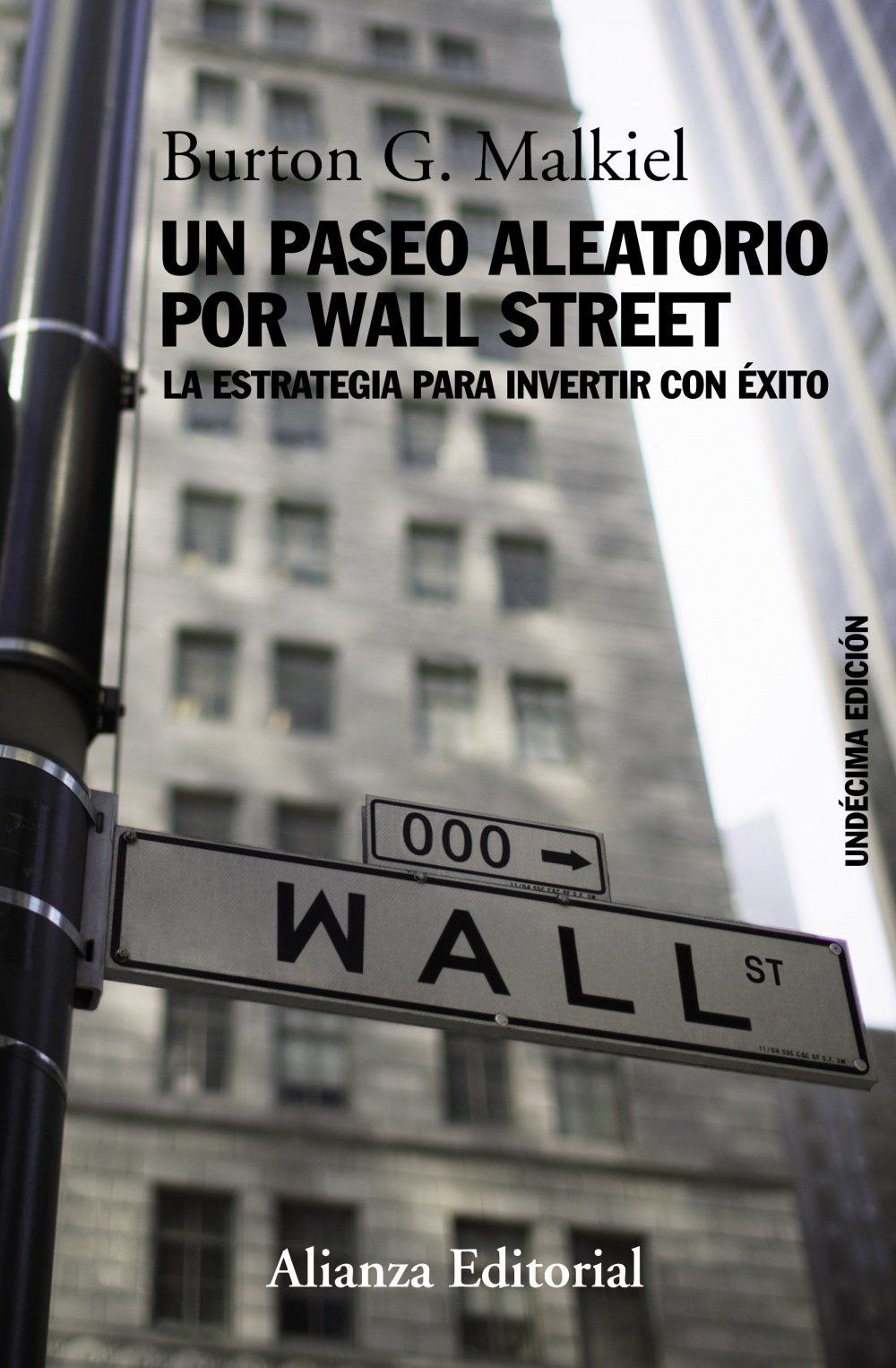 Un paseo aleatorio por Wall Street : la estrategia para invertir con éxito Business, Finance & Career