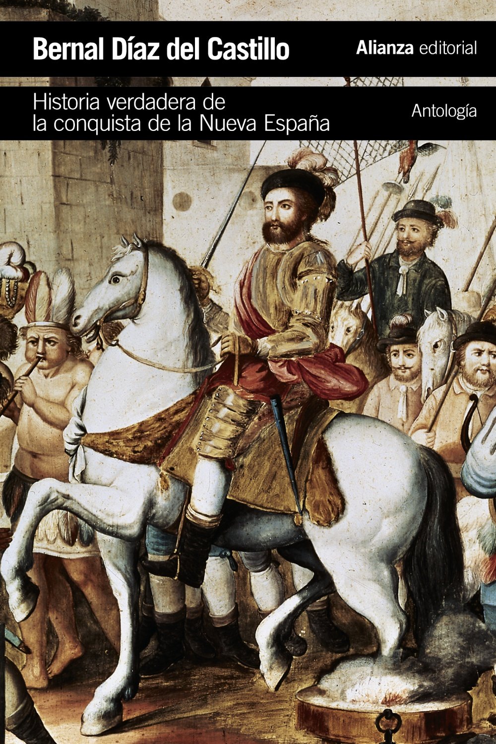 Historia verdadera de la conquista de la Nueva España book