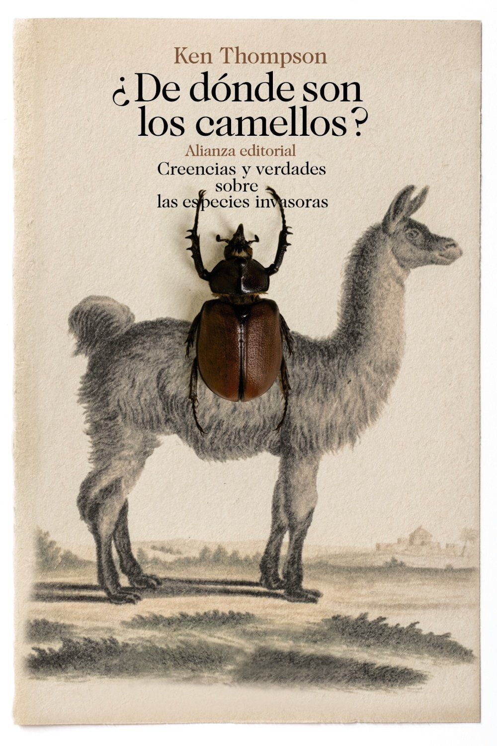 ¿De dónde son los camellos?: Creencias y verdades sobre las especies invasoras book