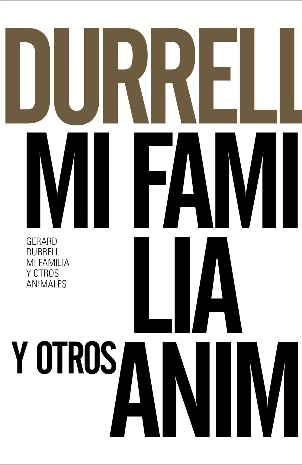 Mi familia y otros animales (Libros Singulares (Ls)) Non-fiction