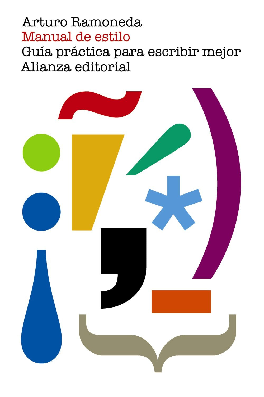Manual de estilo: Guía práctica para escribir mejor book