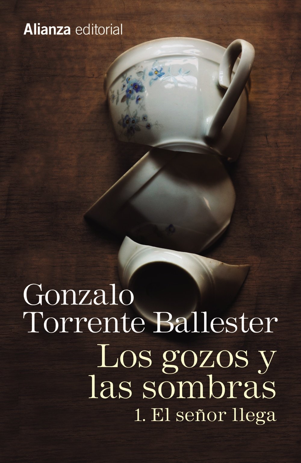 Los gozos y las sombras. 1. El señor llega book