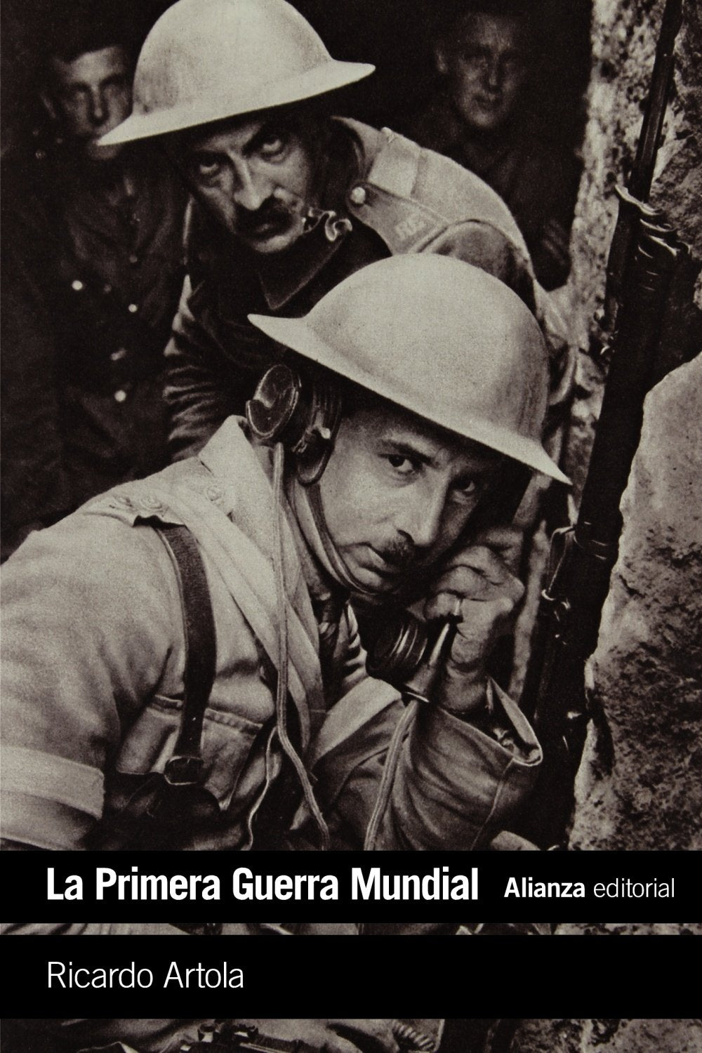 La Primera Guerra Mundial : de Lieja a Versalles (El libro de bolsillo - Historia) Social Sciences