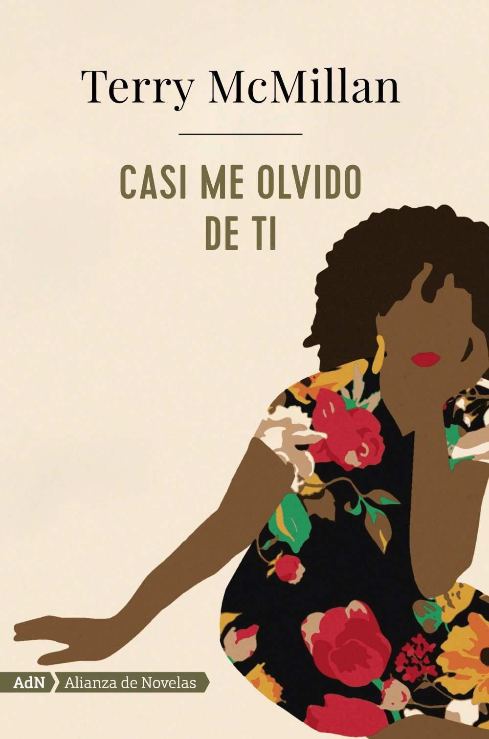 Casi me olvido de ti/ I Almost Forgot About You book