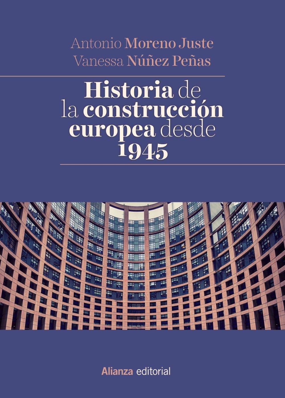 Historia de la construcción europea desde 1945 (El libro universitario - Manuales) Social Sciences