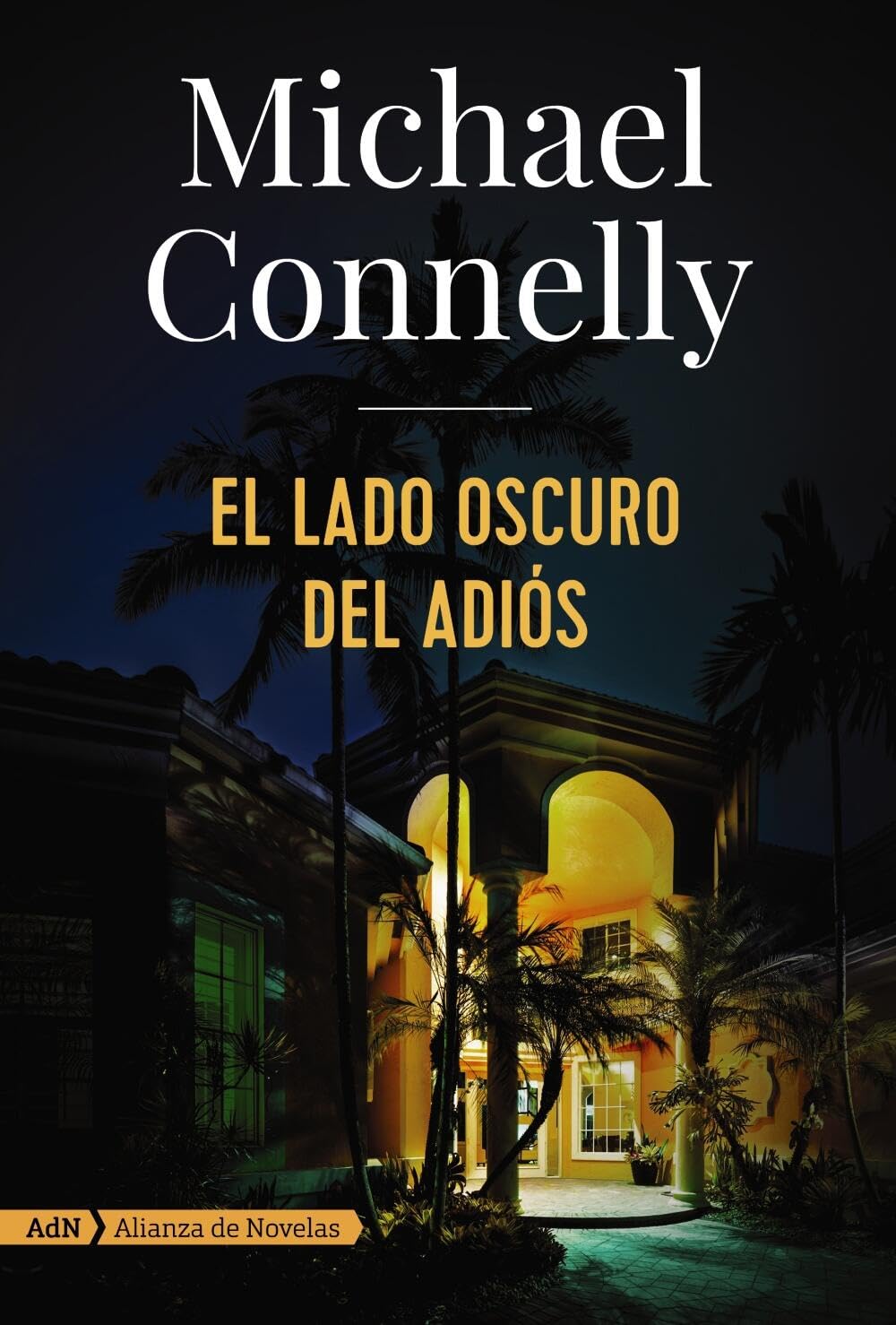 El lado oscuro del adiós (Harry Bosch) (Harry Bosch, 19) Contemporary literature
