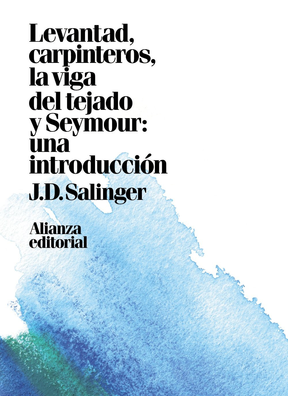 Levantad, carpinteros, la viga del tejado y Seymour : una introducción book