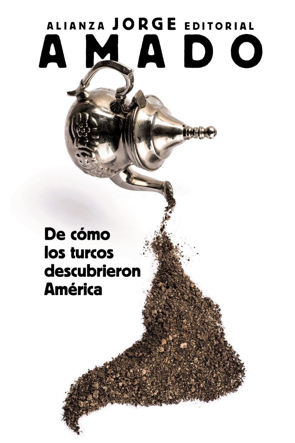 De cómo los turcos descubrieron América (El libro de bolsillo - Bibliotecas de autor - Biblioteca Amado) Social Sciences