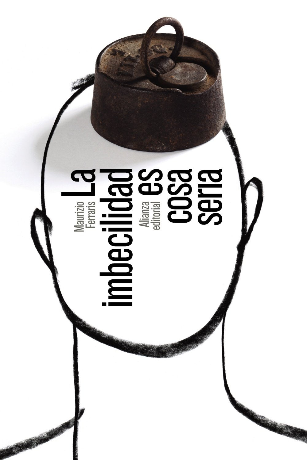 La imbecilidad es cosa seria book