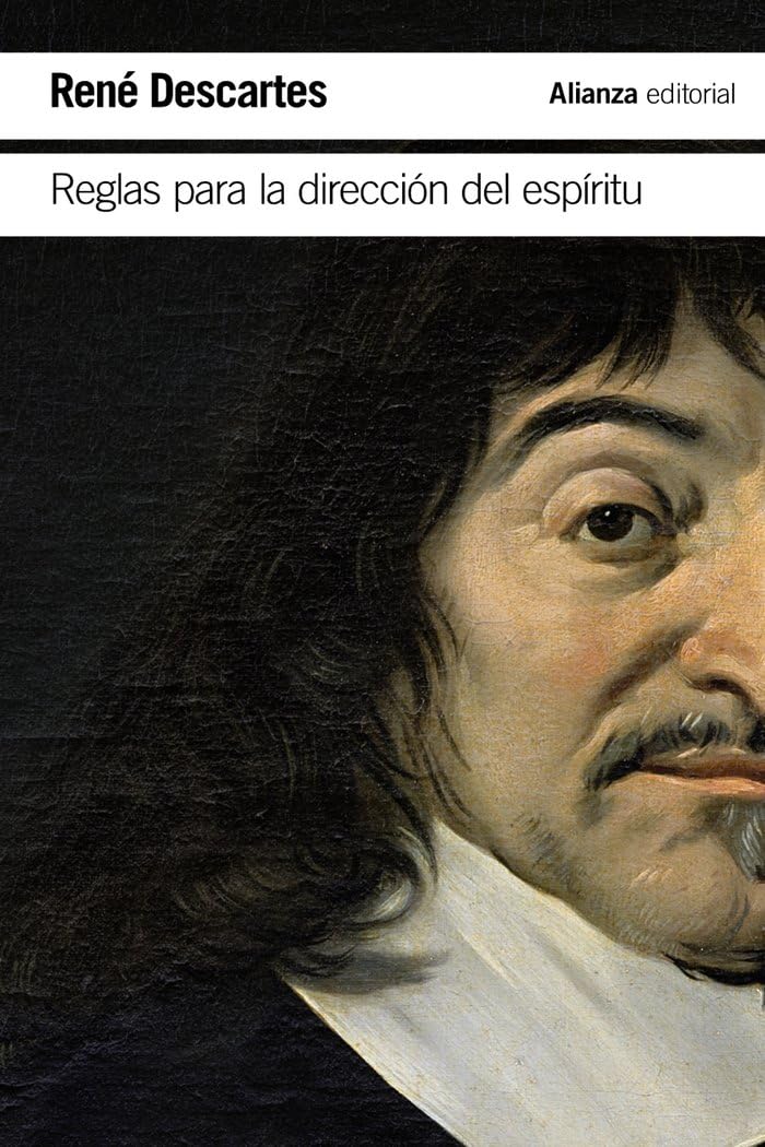 Reglas para la dirección del espíritu (El libro de bolsillo - Filosofía) Philosophy