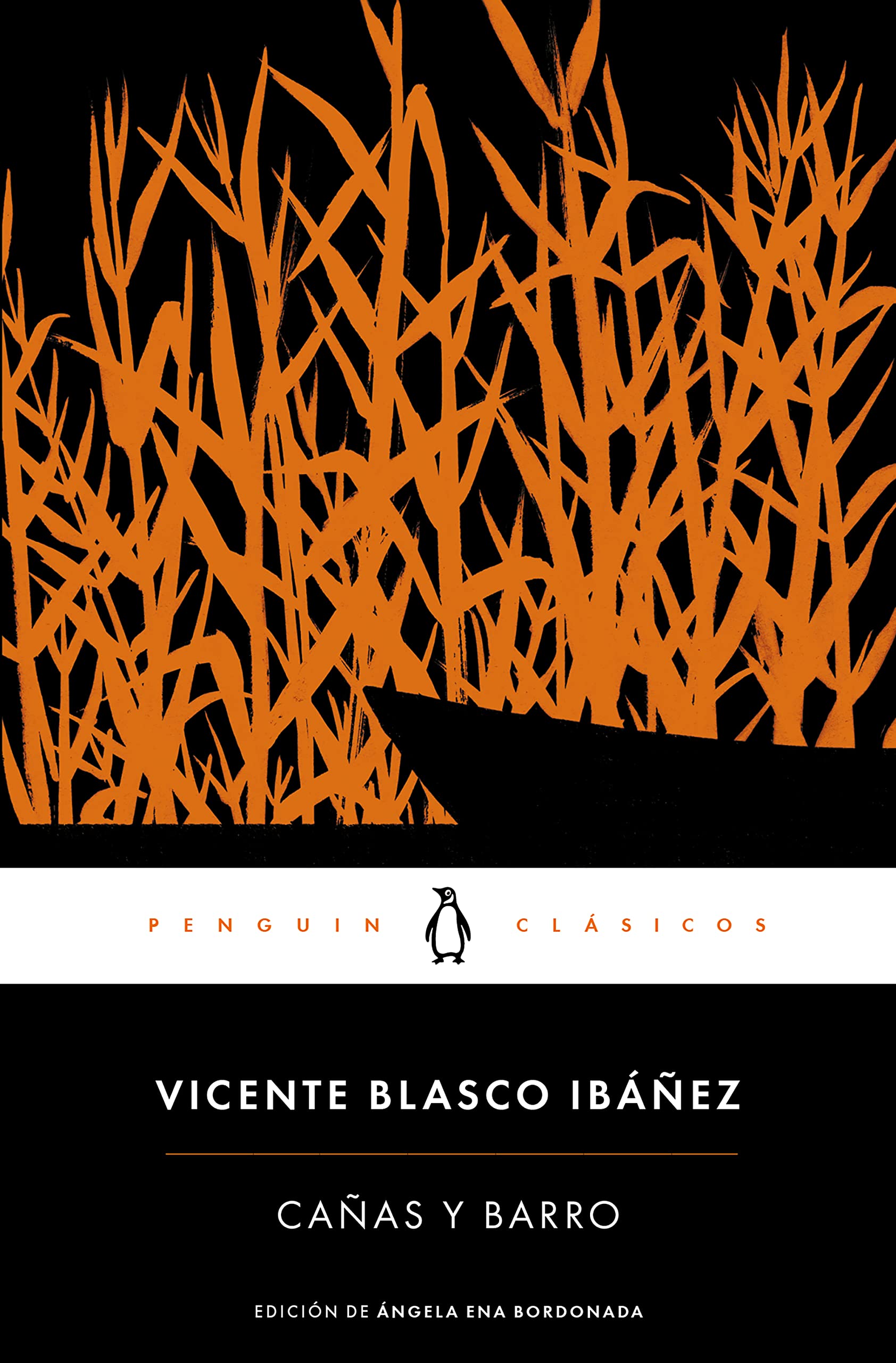 Cañas y barro (Penguin Clásicos) Classics