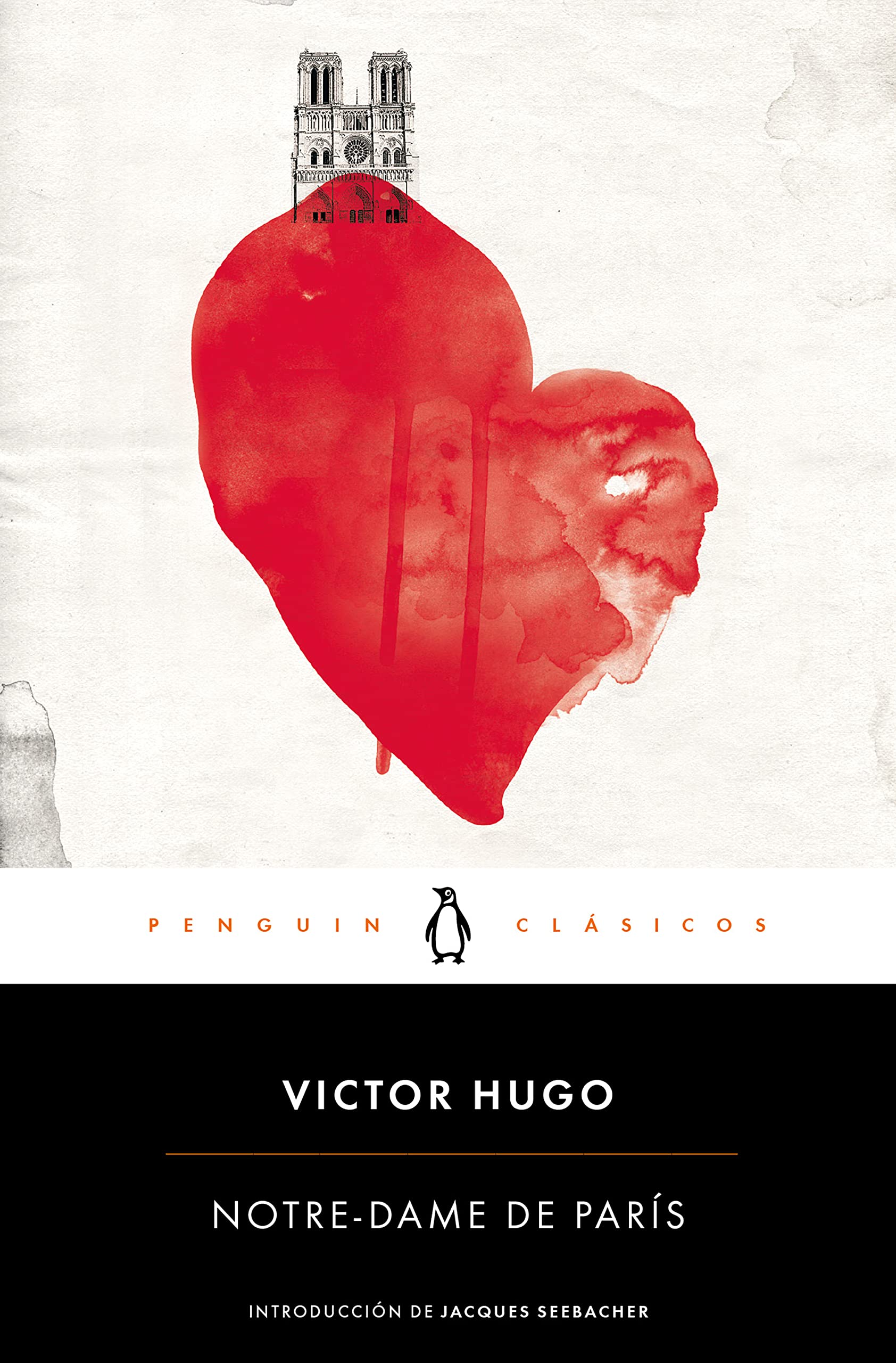 Notre Dame de Paris / Notre-Dame of Paris (Penguin Clásicos) Classics