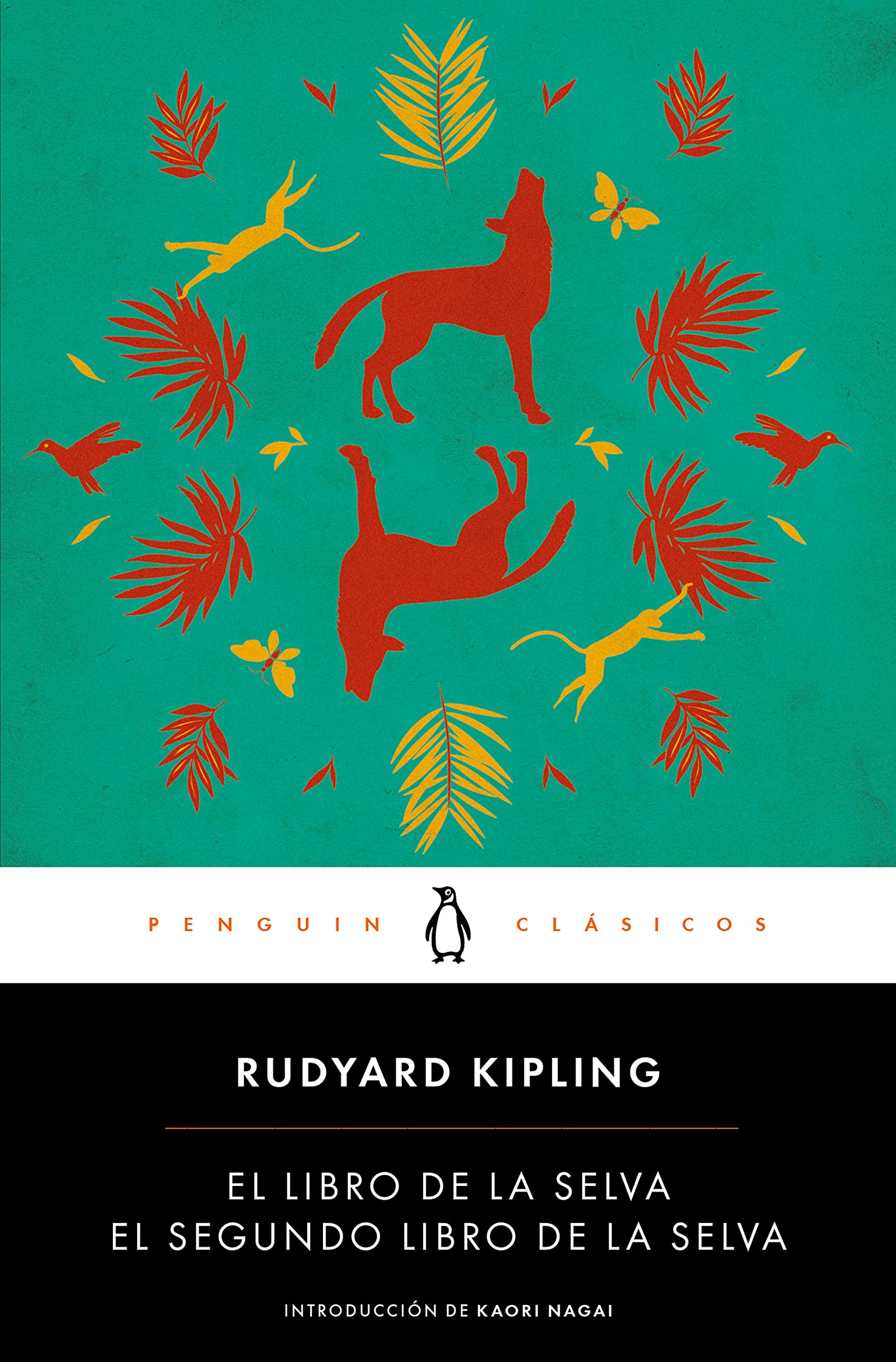 El Libro de la Selva / El Segundo Libro de la Selva / The Jungle Books Classics