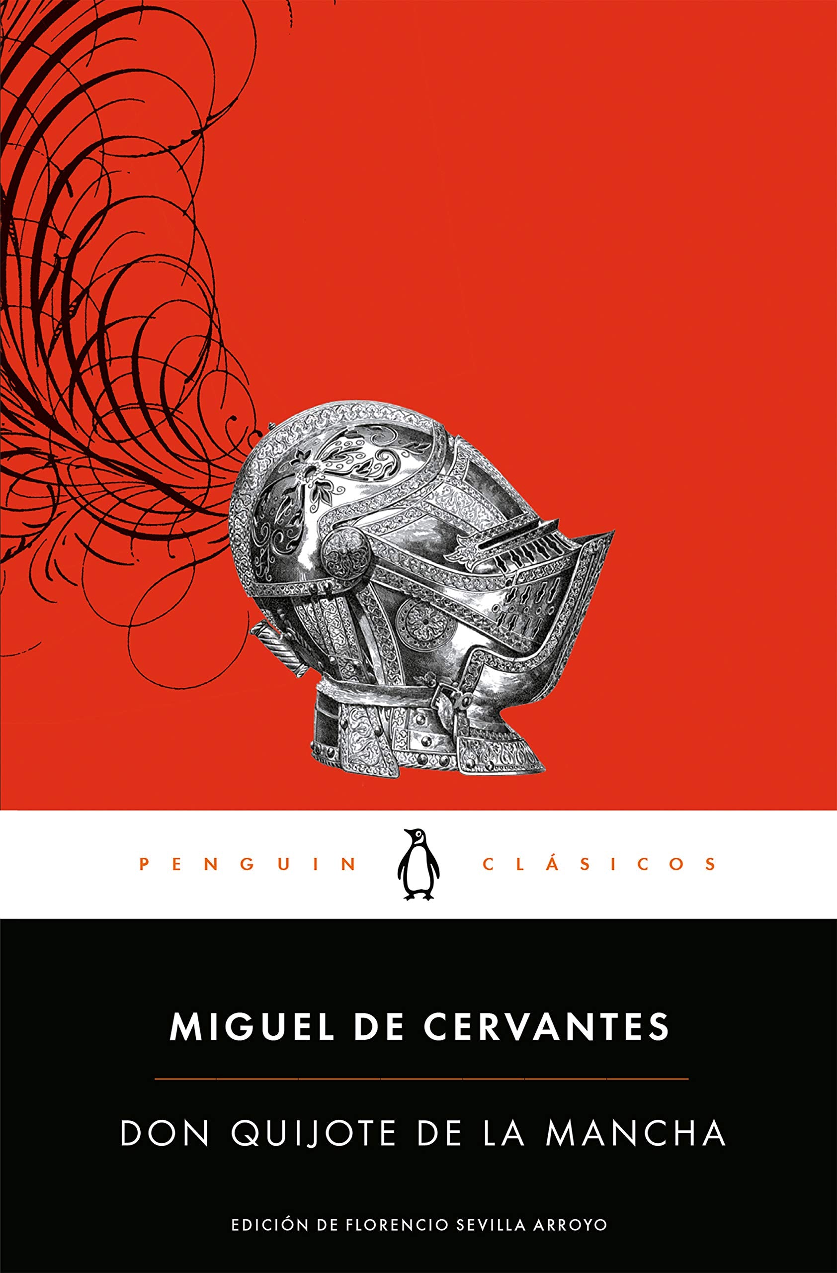 Don Quijote de la Mancha / Don Quixote: con introducción de Florencio Sevilla Arroyo, catedrático de la Universidad Autónoma de Madrid (Penguin Clásicos) Drama