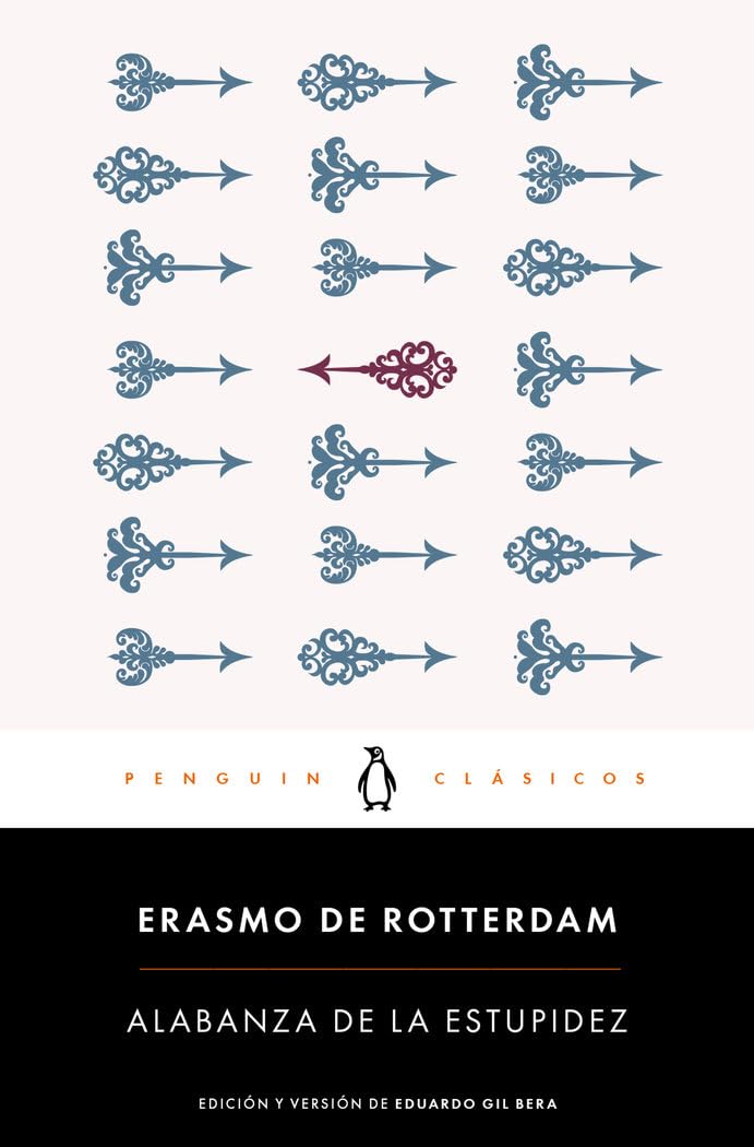 Alabanza de la estupidez (Penguin Clásicos) Philosophy
