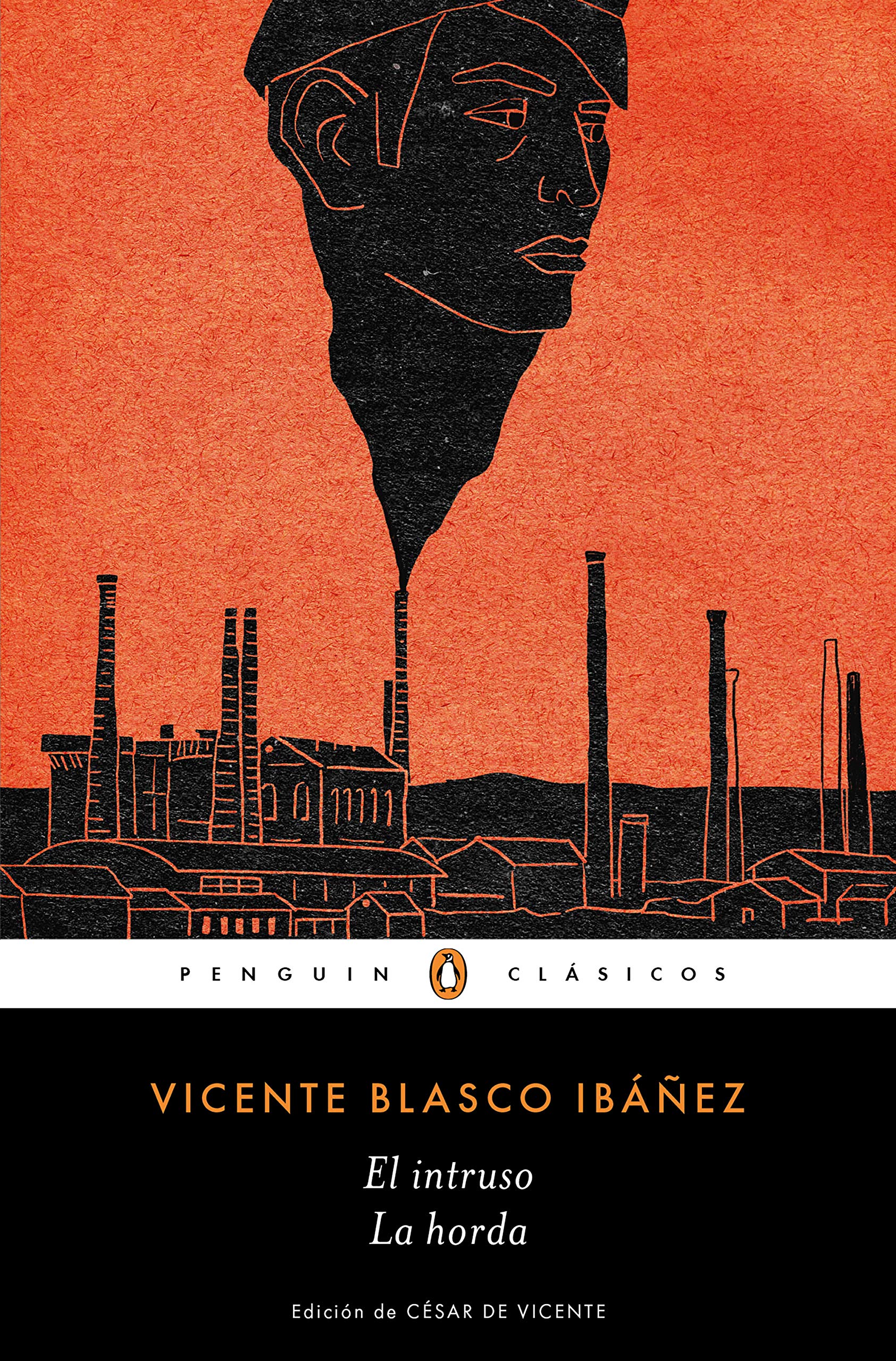 El intruso | La horda (Penguin Clásicos) Contemporary literature