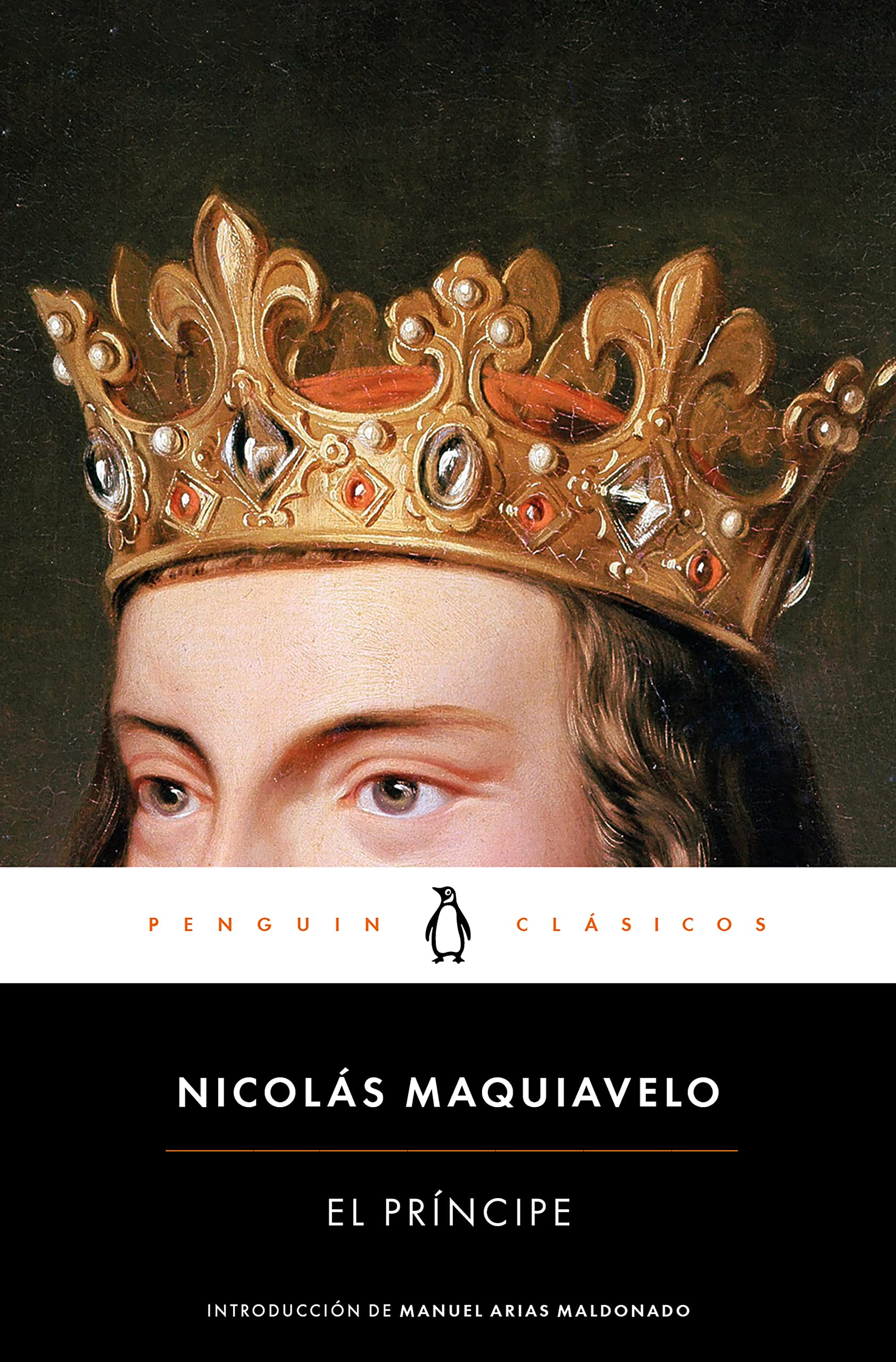 El Príncipe: Introducción de Manuel Arias Maldonado (Penguin Clásicos) Philosophy