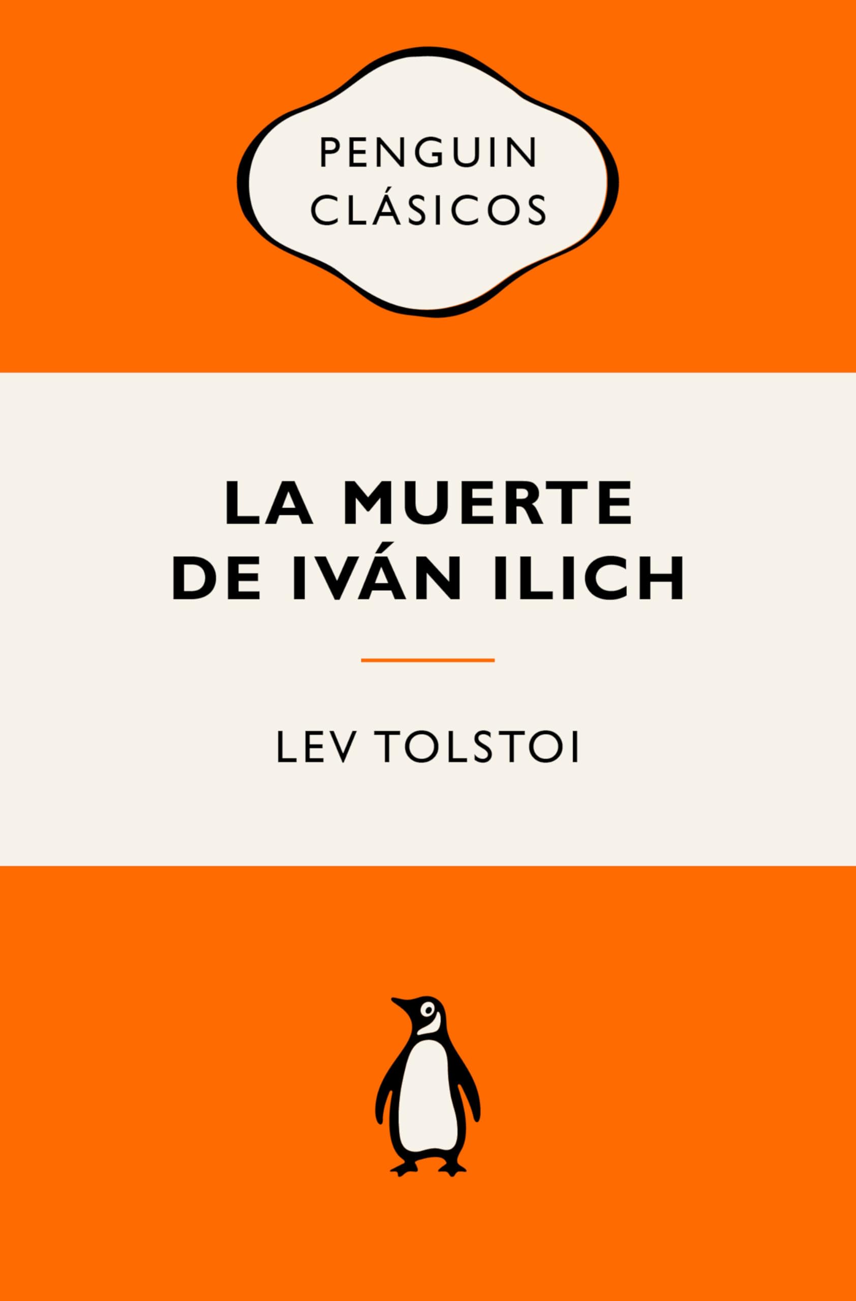 La Muerte de Iván Ilich (Ediciones Icónicas) / The Death of Ivan Ilyich Classics