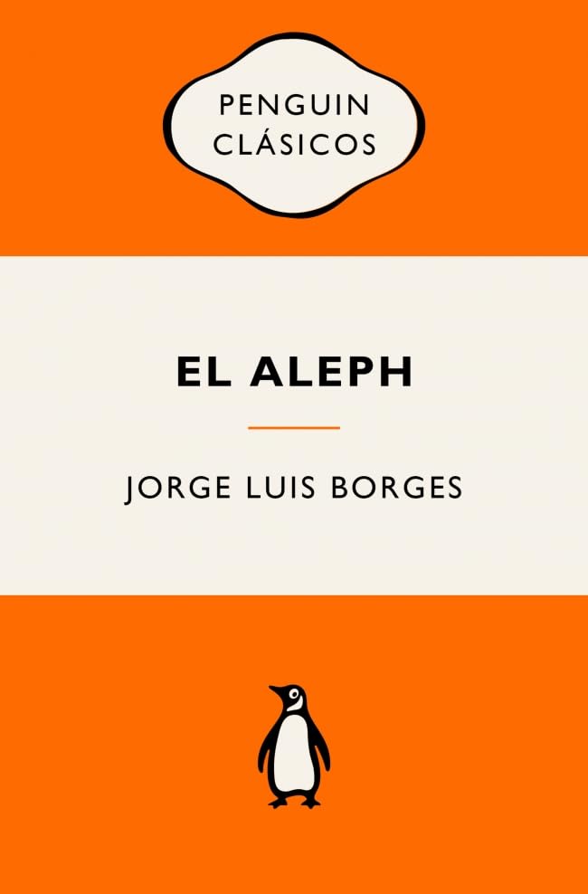 El Aleph: Ediciones icónicas (Penguin Clásicos vintage) Essays & Short Stories