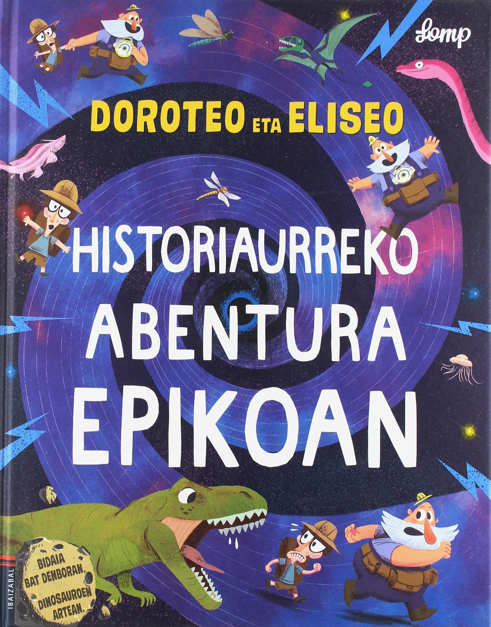 Doroteo eta Eliseo historiaurreko abentura epiko batean book