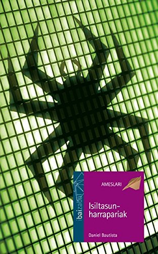 Isiltasun-harrapariak (Ameslari, Band 27) Novels & Short Stories