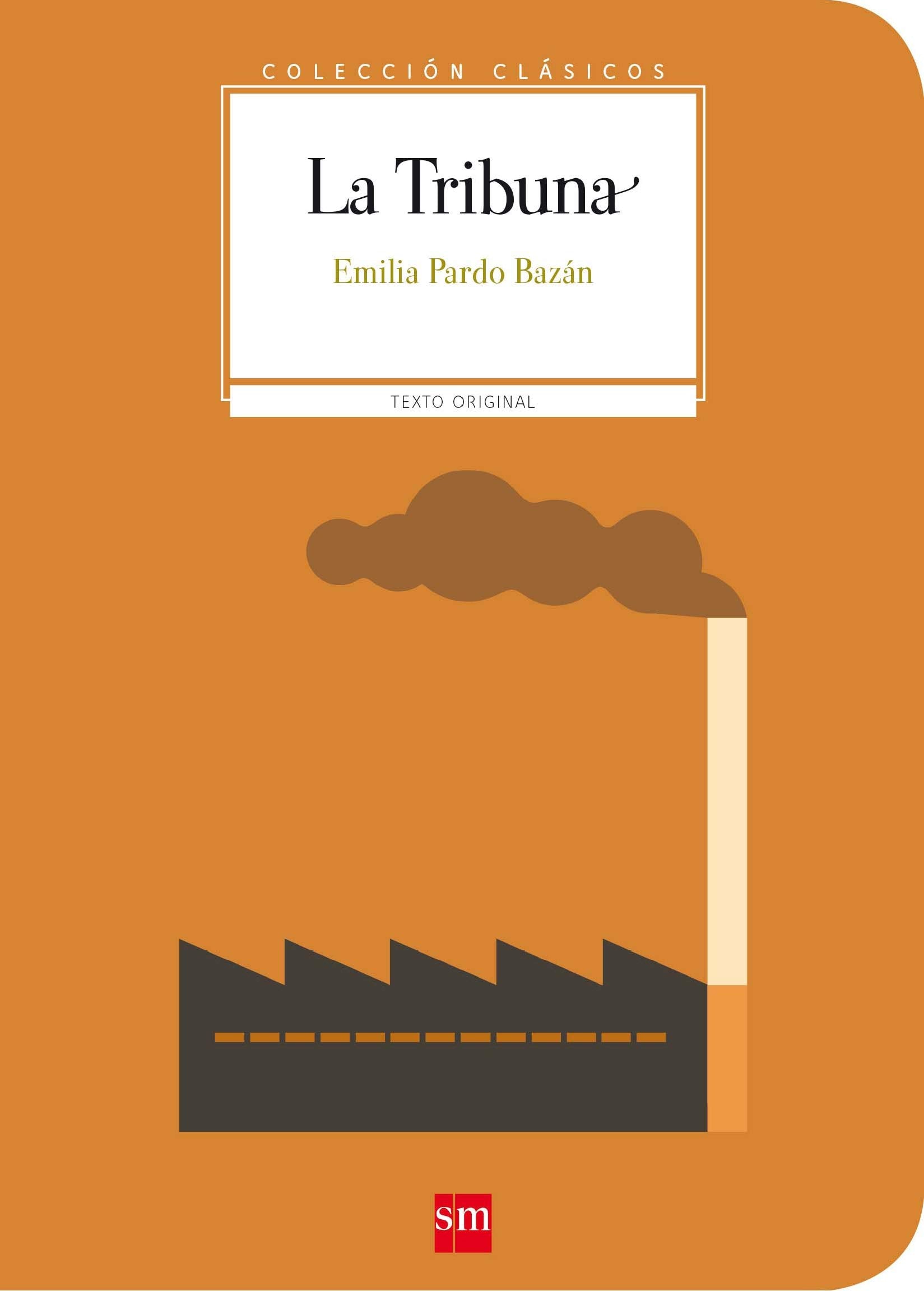 Coleccion Clasicos de SM: La tribuna book