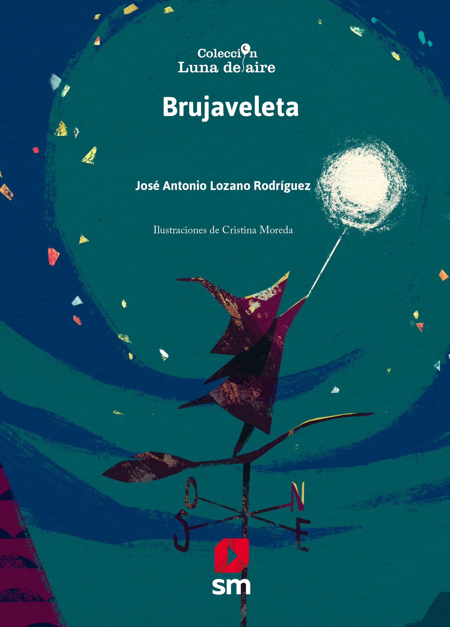Brujaveleta (Luna de aire, Band 16) Social Sciences