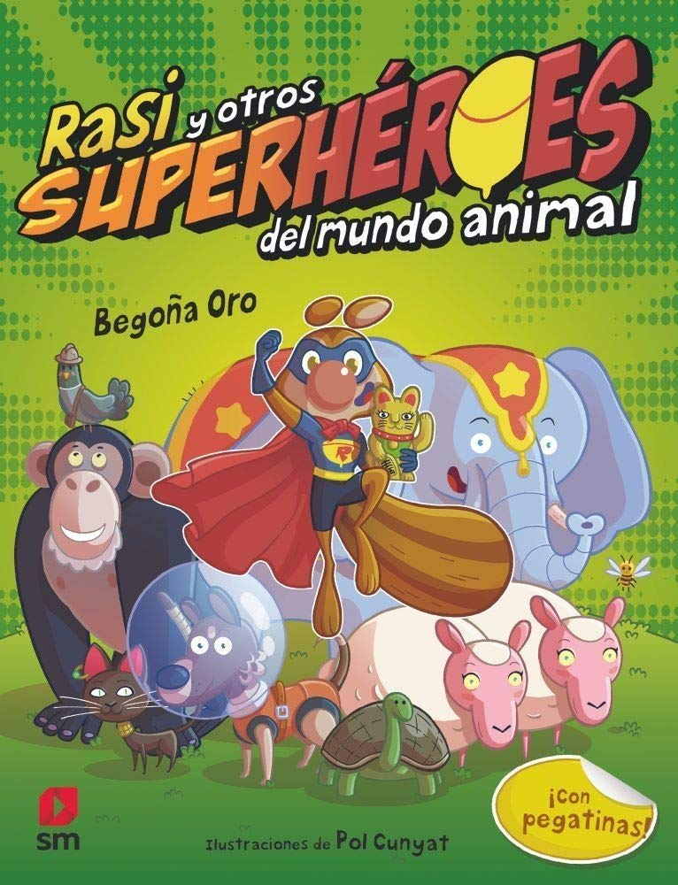 Rasi y otros superhéroes del mundo animal Non-fiction