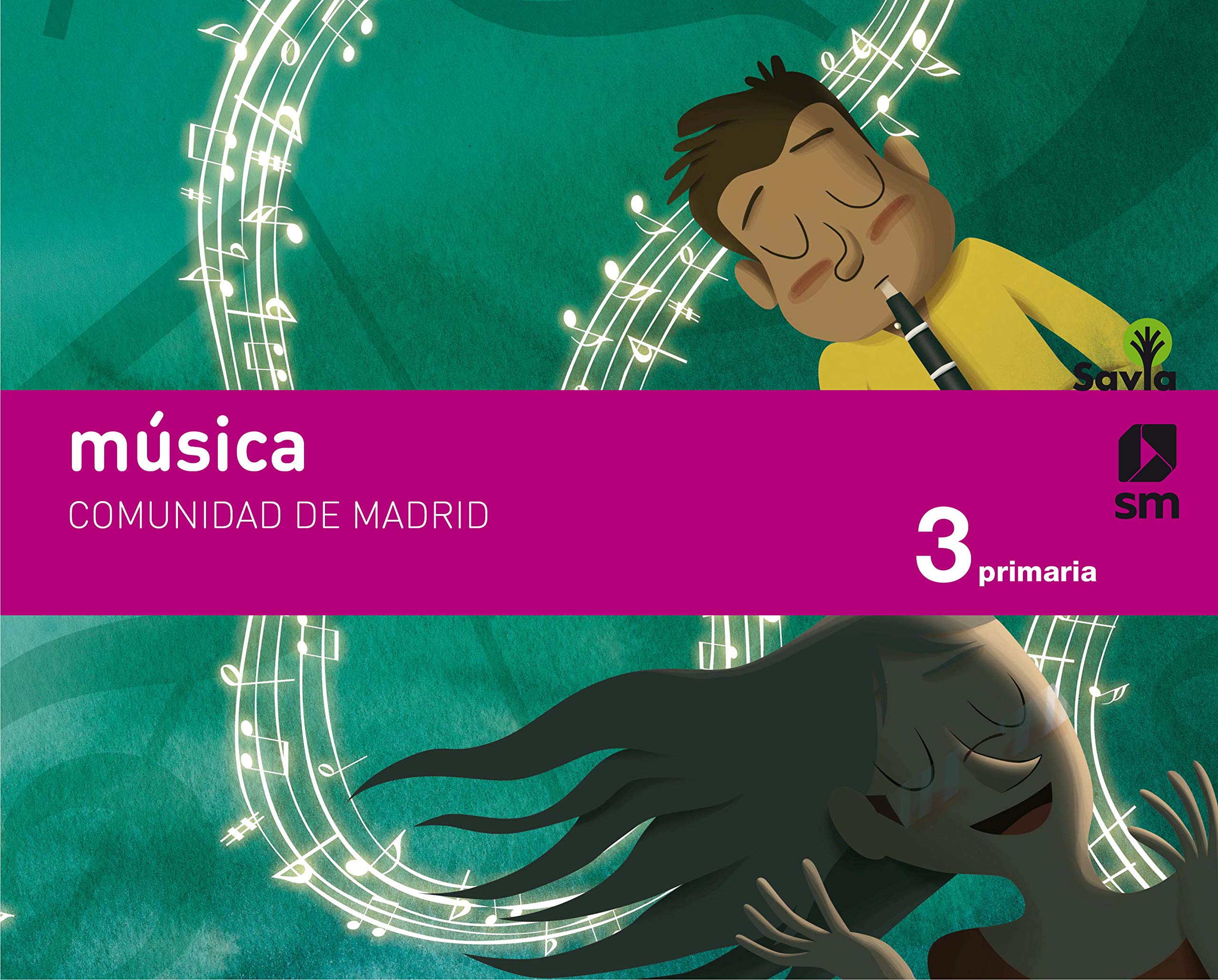 Música. 3 Primaria. Savia. Madrid Non-fiction