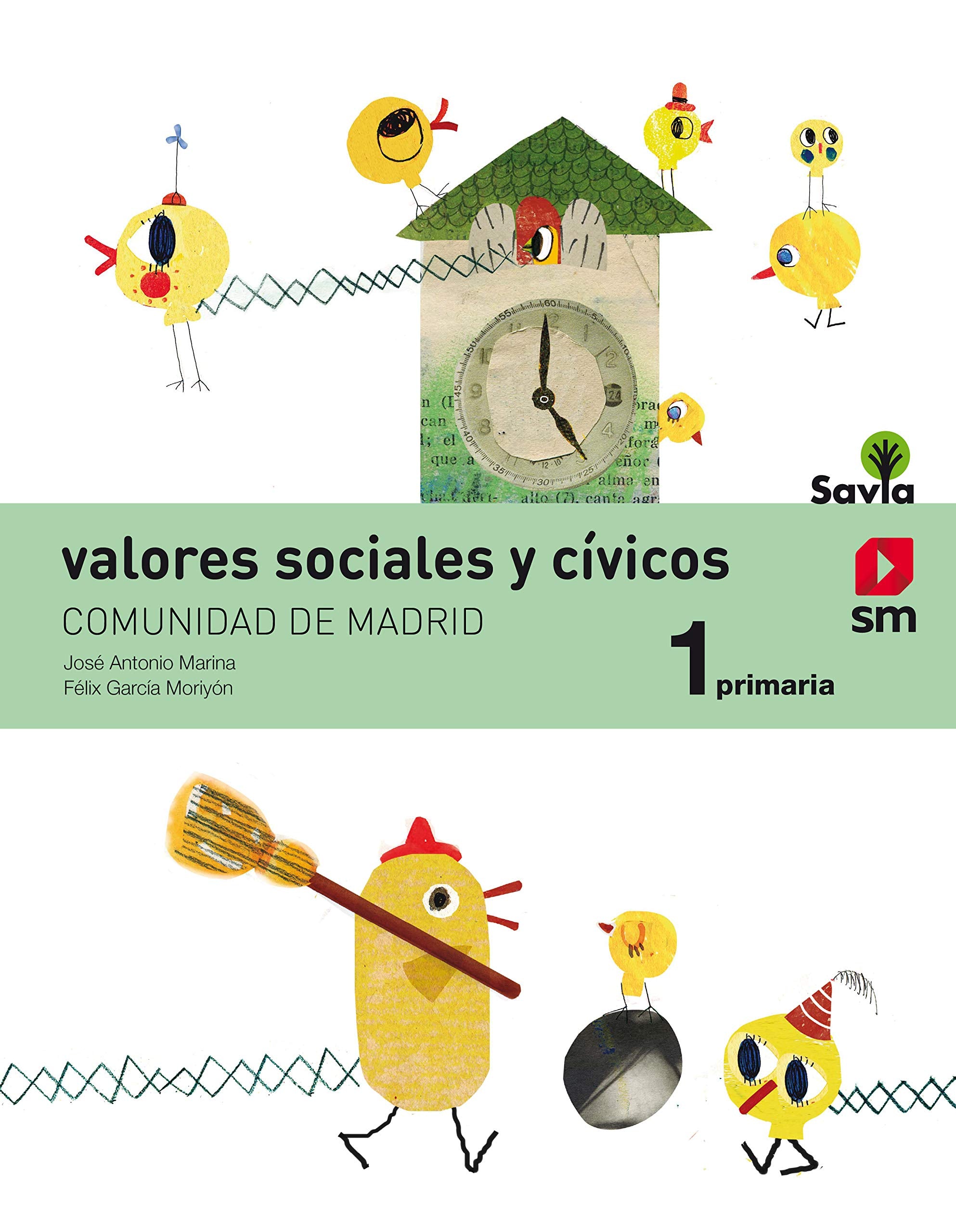 Valores sociales y cívicos. 1 Primaria. Savia (Madrid) Non-fiction