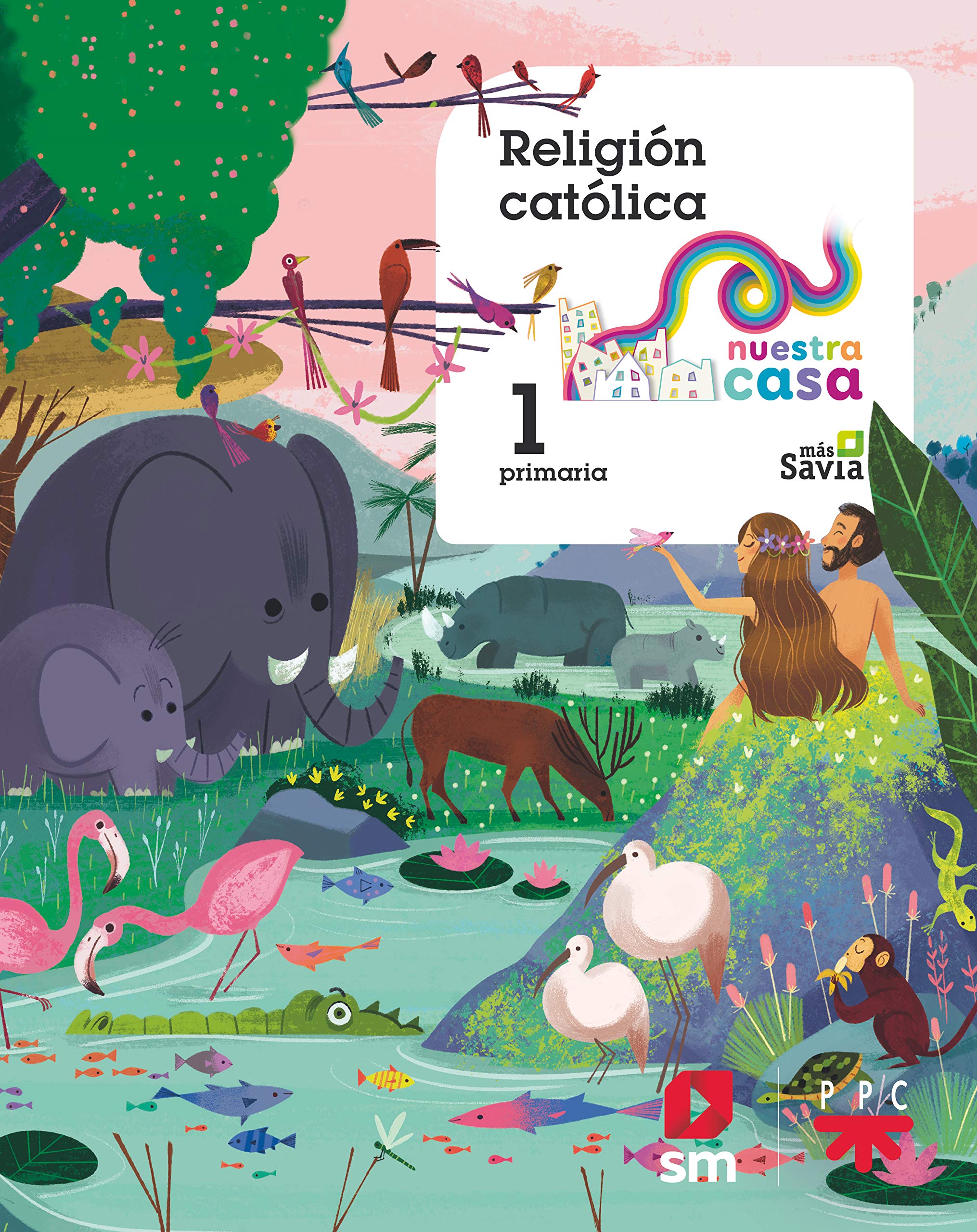 Religión católica. 1 Primaria. Nuestra casa book