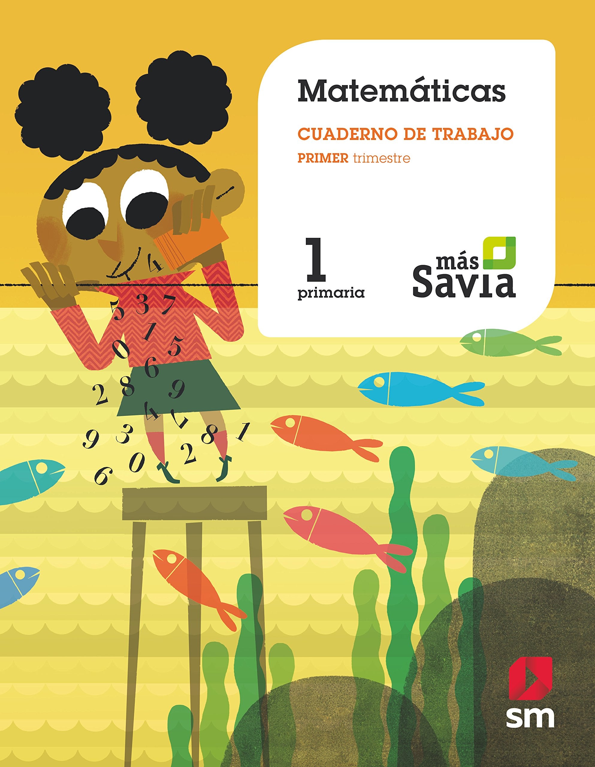 Mas Savia: Cuaderno de matematicas 1 Primer trimestre book