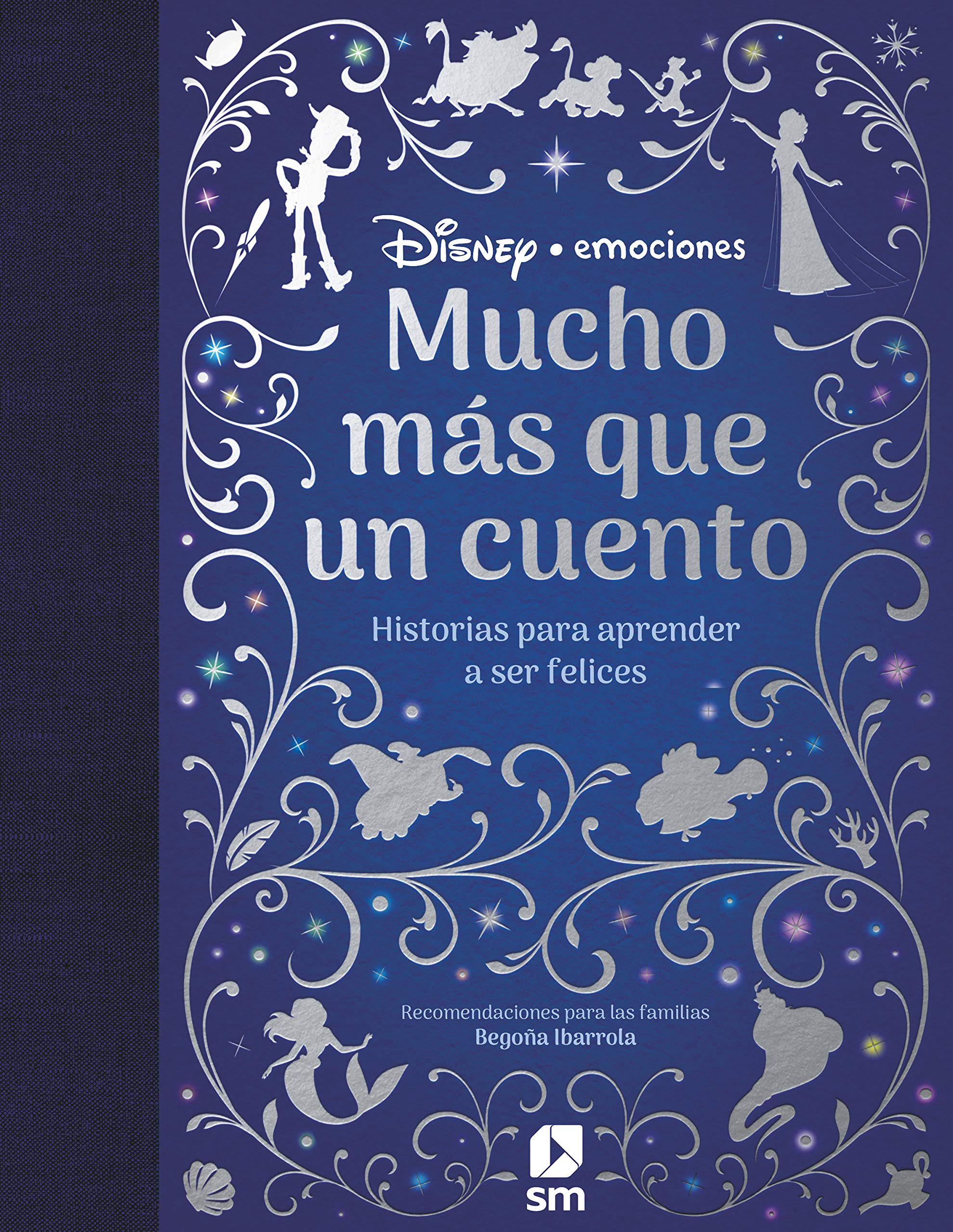 Mucho más que un cuento. Historias para aprender a ser felices book