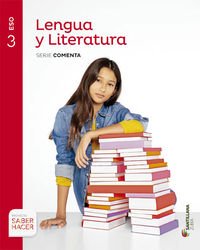 LENGUA Y LITERATURA SERIE COMENTA 3 ESO SABER HACER Non-fiction