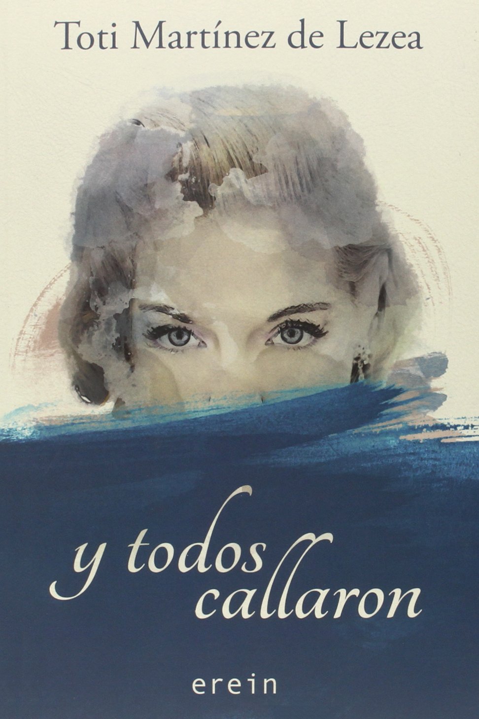 Y todos callaron (Narrativa, Band 27) Contemporary literature