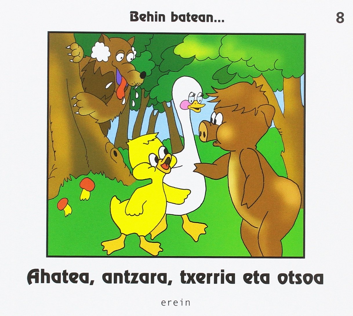 Ahatea, antzara, txerria eta otsoa book