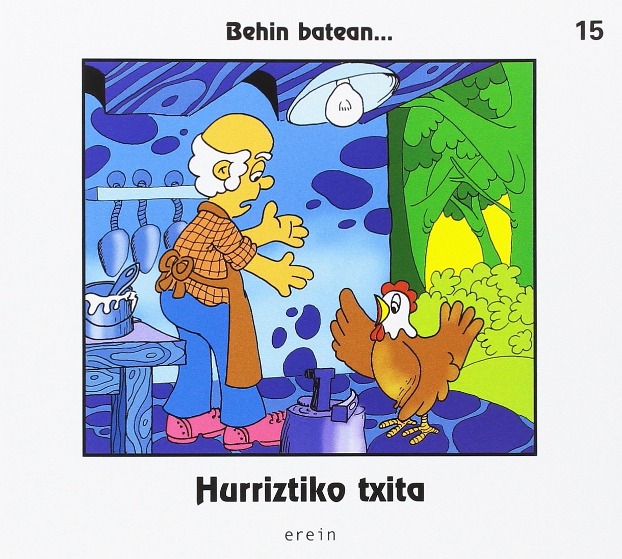 Hurriztiko txita (Behin batean..., Band 15) Novels & Short Stories