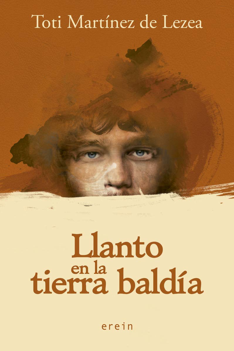 Llanto en la tierra baldía (Narrativa, Band 35) Historical Fiction