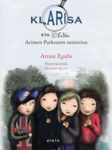 Klarisa eta k taldea 2 - arimen parkearen misterioa book