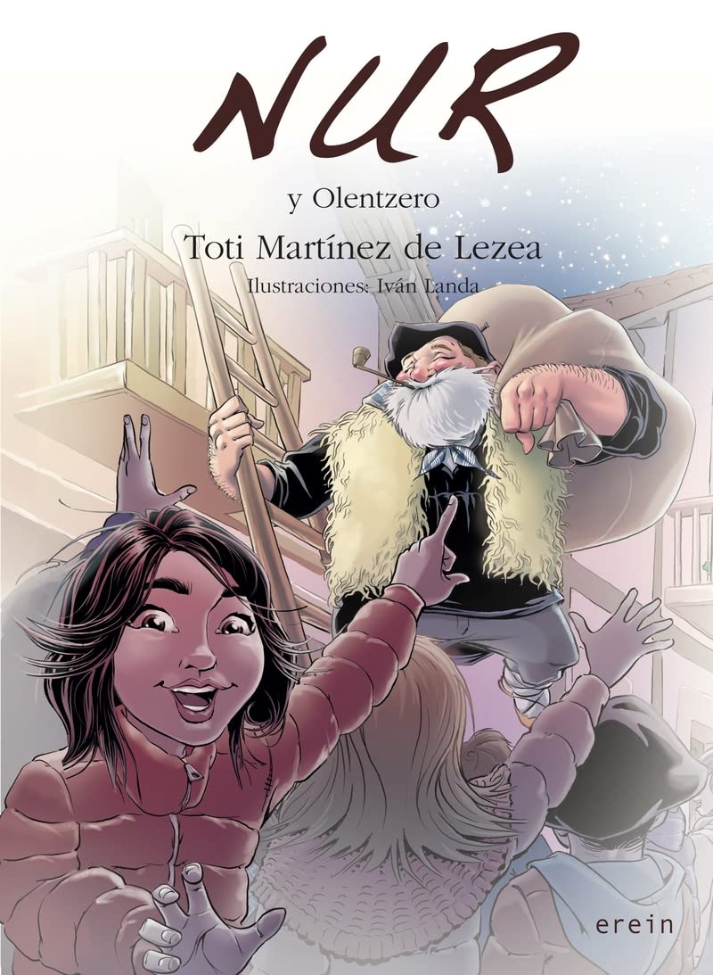 Nur y Olentzero (Nur en castellano) Novels & Short Stories
