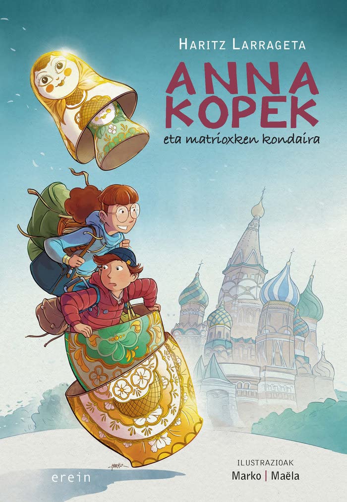 Anna Kopek eta matrioxken kondaira Novels & Short Stories