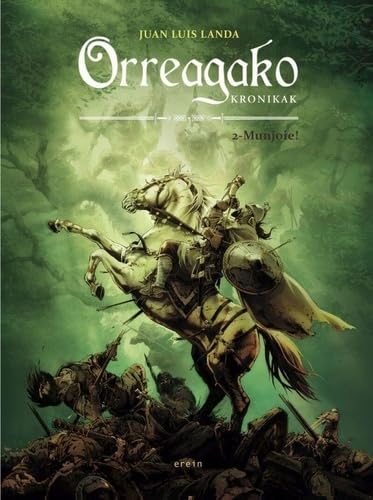 Orreagako kronikak ii - munjoie! book