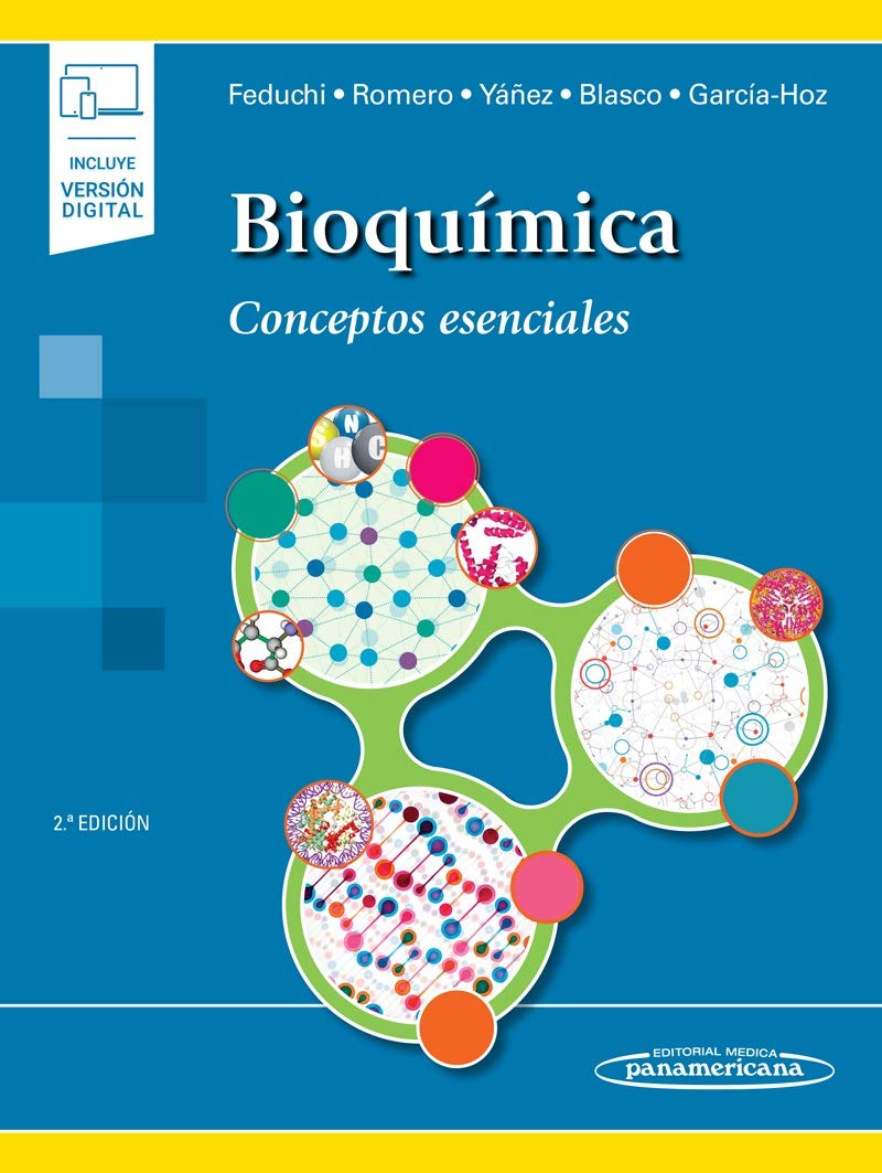 FEDUCHI:Bioqu mica 2a Ed+e: Conceptos esenciales book