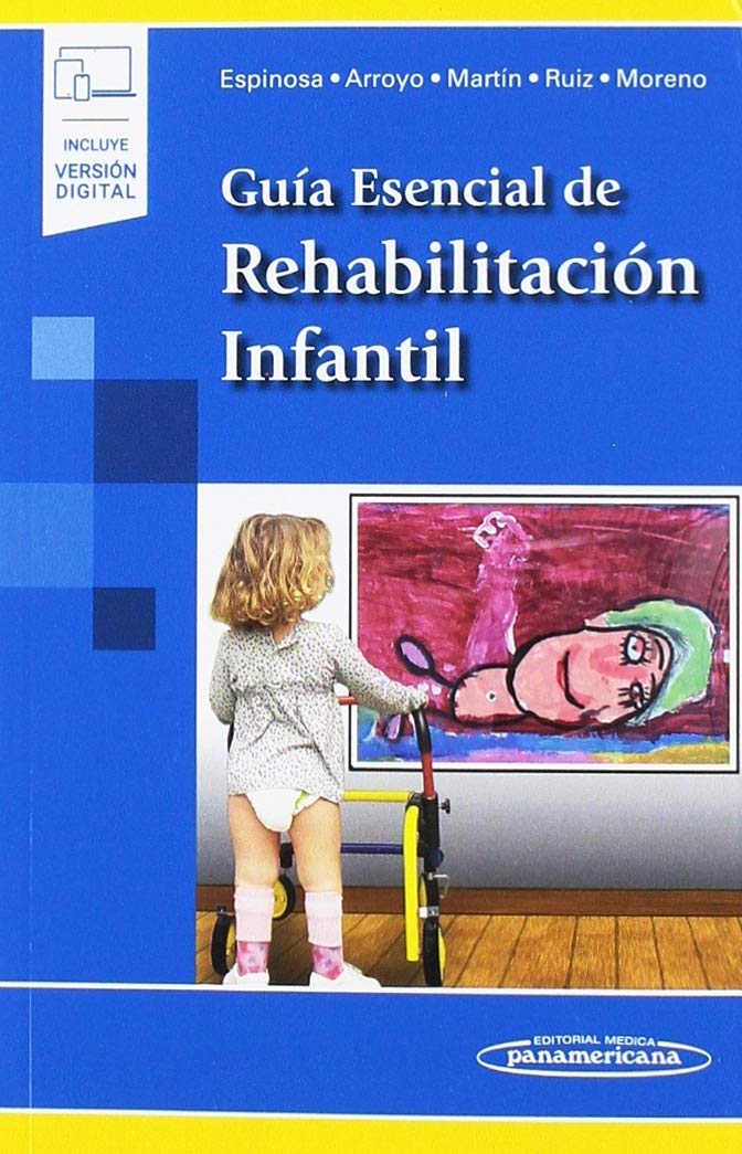 Guía Esencial de Rehabilitación Infantil (incluye versión digital) book