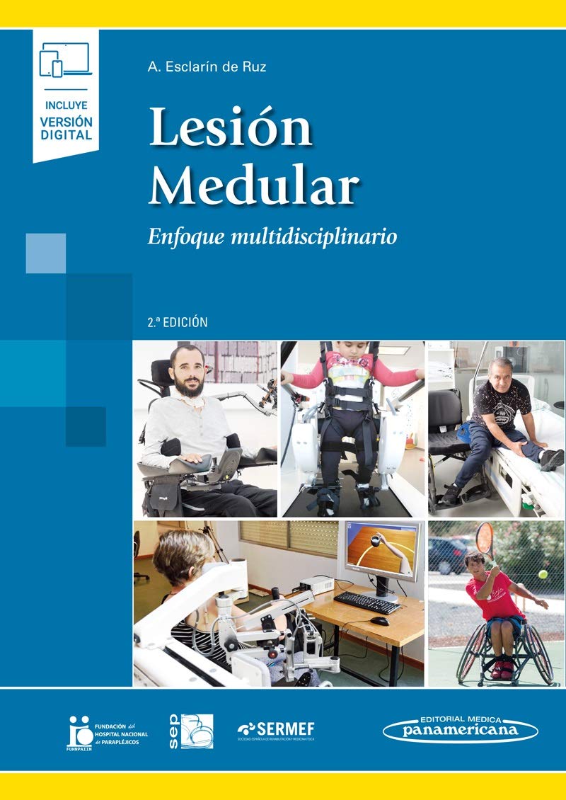 Lesión Medular: Enfoque multidisciplinario. 2ª edición. book