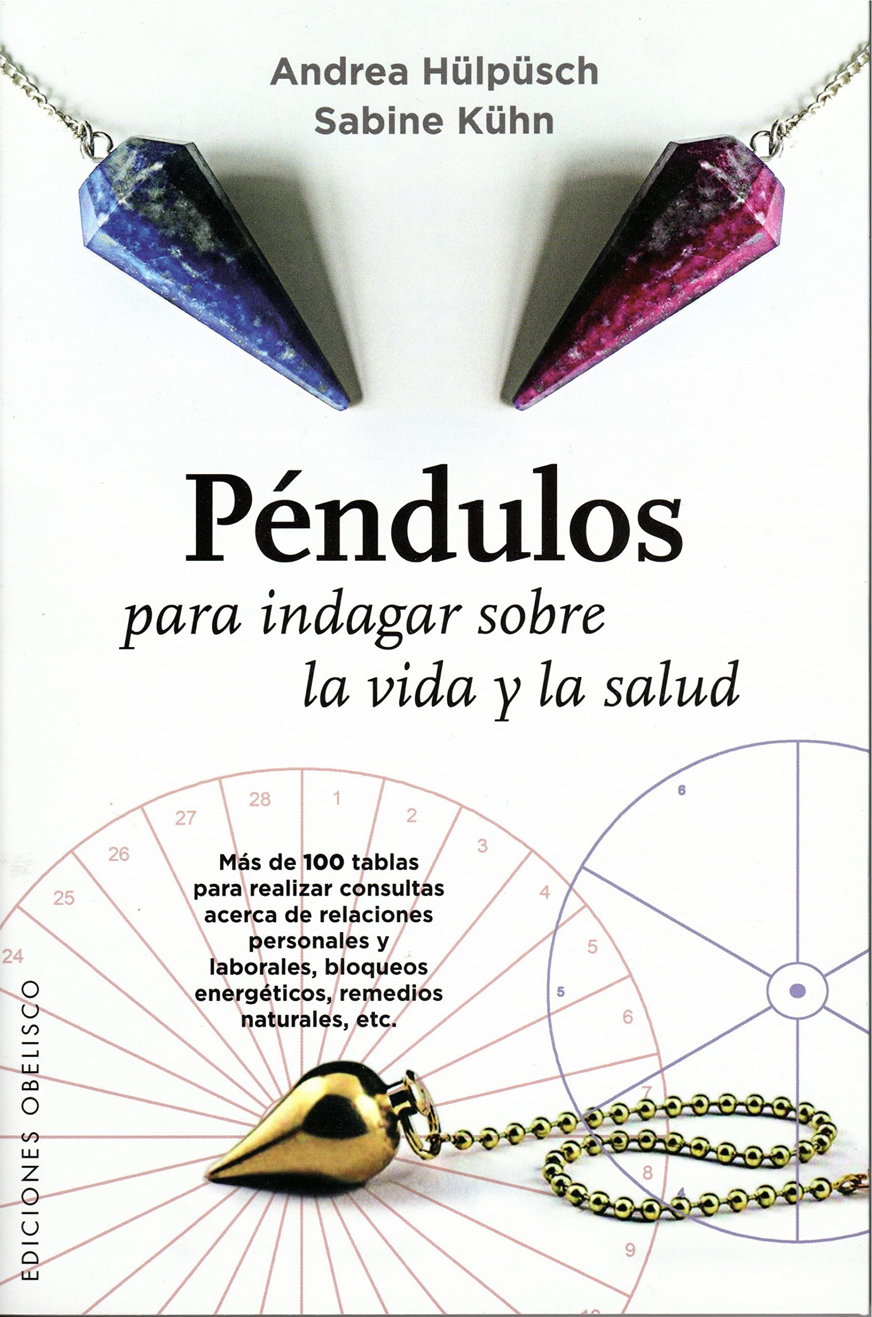 Péndulos para indagar sobre la vida y la salud book