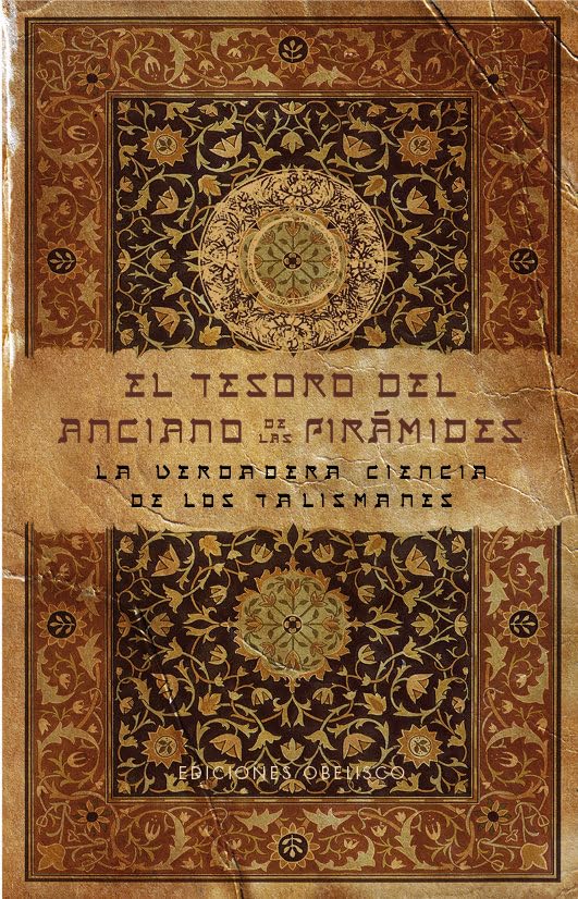El tesoro del anciano de las pirámides (MAGIA Y OCULTISMO) Religion & Esotericism